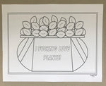 Funny Plant Lover Coloring Pages (4 pages) - Snuggle Fuel