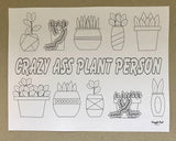 Funny Plant Lover Coloring Pages (4 pages) - Snuggle Fuel